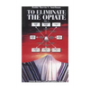 To Eliminate the Opiate: Vol. 1 - Paperback