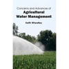 Concerns and Advances of Agricultural Water Management - Hardcover