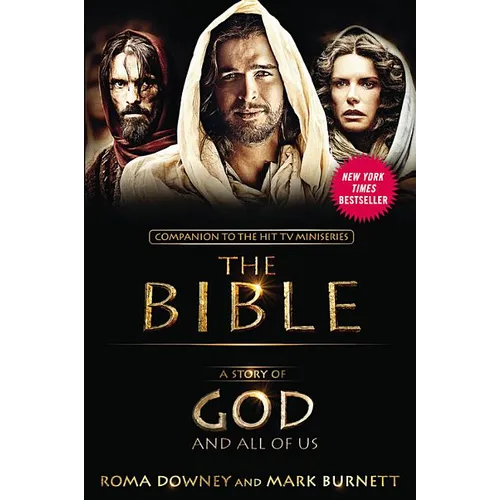 A Story of God and All of Us: Companion to the Hit TV Miniseries The Bible - Paperback