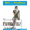 SEO for WordPress: How To Get Your Website on Page #1 of Google...Fast! - Paperback