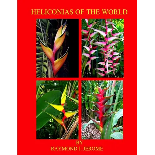 Heliconias of the World - Paperback