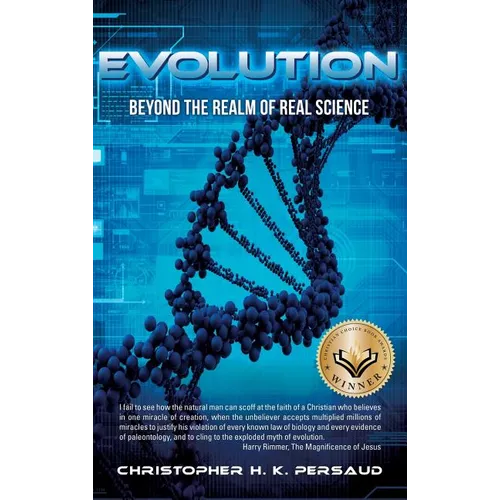 Evolution: Beyond the Realm of Real Science - Hardcover