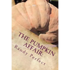 The Pumpkin Affair: : My Lovable Aspie Partner - Paperback