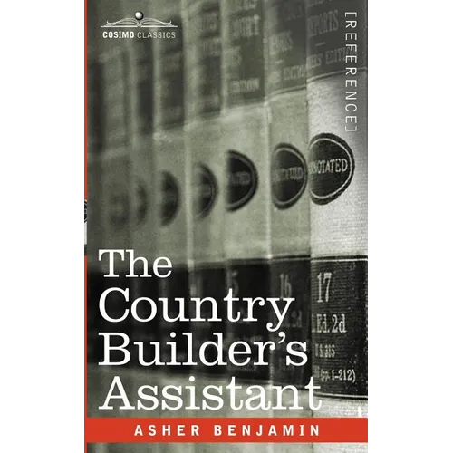 The Country Builder's Assistant - Paperback