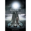 La Escalera Magica Hacia el Exito - Paperback