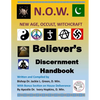 Believers Discernment Handbook: A Study of New Age, Occult and Witchcraft Past and Present - Paperback