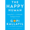Happy Human: Being Real in an Artificially Intelligent World - Paperback