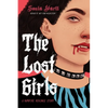 The Lost Girls: A Vampire Revenge Story - Hardcover