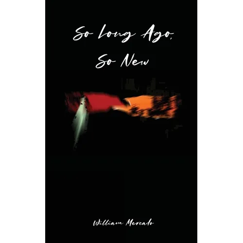 So Long Ago, So New - Paperback