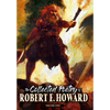 The Collected Poetry of Robert E. Howard, Volume 2 - Hardcover