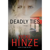Deadly Ties - Paperback