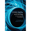 Crimes, Harms, and Wrongs: On the Principles of Criminalisation - Paperback