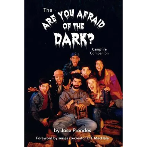 The Are You Afraid of the Dark Campfire Companion - Paperback