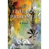 The Italian Prisoner - Hardcover