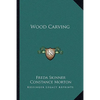 Wood Carving - Paperback