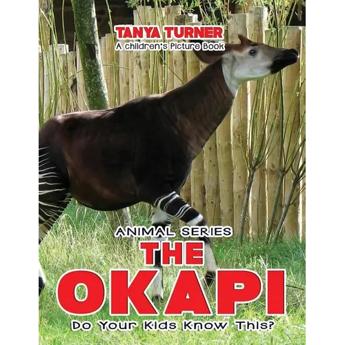 THE OKAPI Do Your Kids Know This?: A Children's Picture Book - Paperback