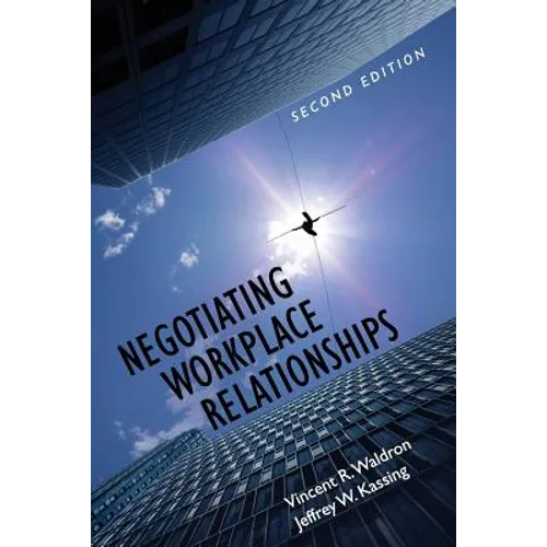 Negotiating Workplace Relationships - Paperback