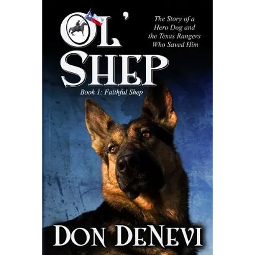 Ol' Shep: Book 1: Faithful Shep - Paperback