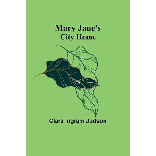 Mary Jane's City Home - Paperback