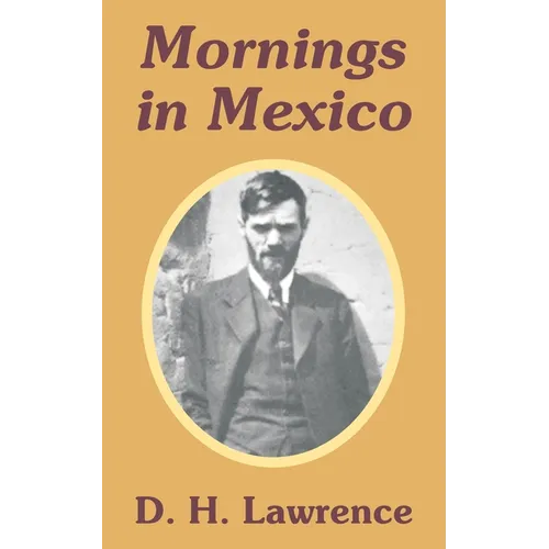 Mornings in Mexico - Paperback