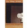 The Dog King - Paperback