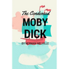 The Condensed Moby Dick: Abridged for the Modern Reader - Paperback