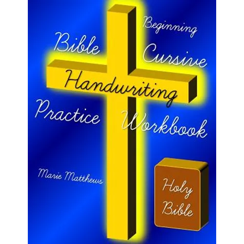 Beginning Bible Cursive Handwriting Practice Workbook - Paperback