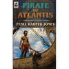 Pirate of Atlantis - Paperback