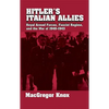 Hitler's Italian Allies: Royal Armed Forces, Fascist Regime, and the War of 1940-43 - Paperback
