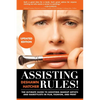Assisting Rules! The Ultimate Guide to Assisting Makeup Artists and Hairstylists in Film, Fashion, and Print - Paperback