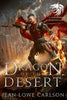 Dragon of the Desert (The Khehemni Chronicles #1): An Epic Fantasy Adventure - Paperback