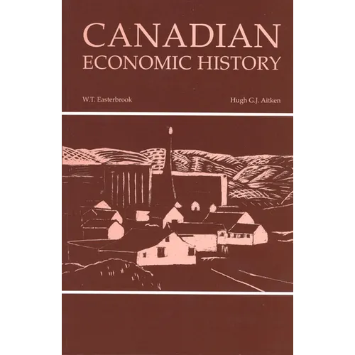 Canadian Economic History - Paperback
