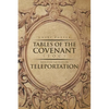 Tables Of the Covenant (TOC): Revelation And Notes On Teleportation - Paperback