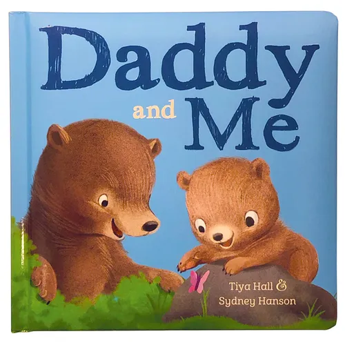 Daddy and Me - Board Book