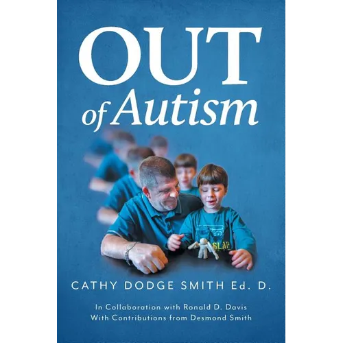 Out of Autism - Paperback