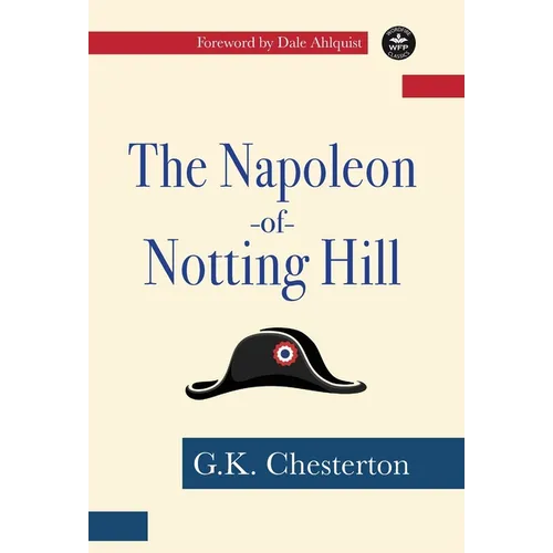 The Napoleon of Notting Hill - Hardcover