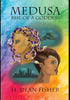Medusa: Rise of a Goddess - Hardcover