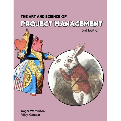 The Art and Science of Project Management 3rd Edition - Paperback