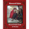 Howard Pyle's Book of Pirates (1921) by Howard Pyle - Paperback