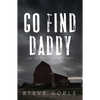 Go Find Daddy: Volume 3 - Paperback