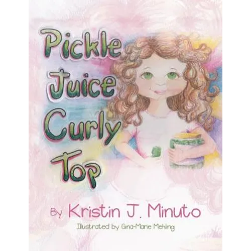 Pickle Juice Curly Top - Paperback