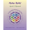 Maha Reiki; Level 2 Manual: Training Manual - Paperback