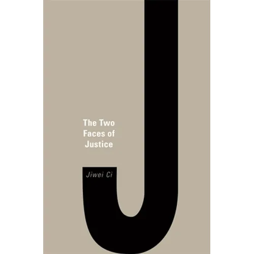 The Two Faces of Justice - Hardcover