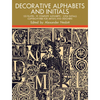 Decorative Alphabets and Initials - Paperback