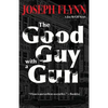 The Good Guy with a Gun - Paperback