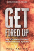 Inspiration For Men: Get Fired Up! Are You Ready To Start Taking Massive Action? - Paperback