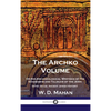 Archko Volume: Or the Archaeological Writings of the Sanhedrim and Talmuds of the Jews (Intra Secus, Ancient Jewish History) - Hardcover