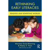 Rethinking Early Literacies: Reading and Rewriting Worlds - Paperback