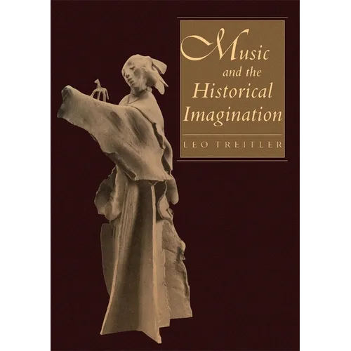 Music and the Historical Imagination - Paperback