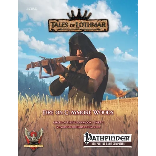 Fire on Claymore Woods for Pathfinder 1E - Paperback